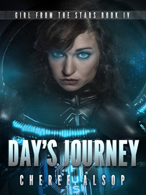 cover image of Girl from the Stars 4- Day's Journey
